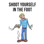 Photo: Shooting yourself in the foot